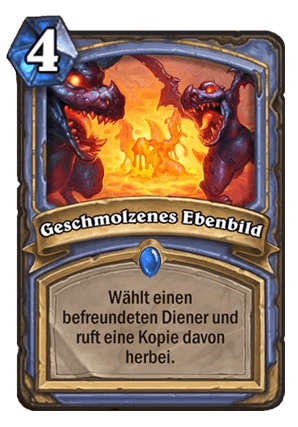 Hearthstone Guide - Geschmolzenes Ebenbild