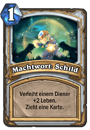 Hearthstone Guide - Machtwort: Schild