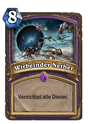 Hearthstone Guide - Wirbelnder Nether
