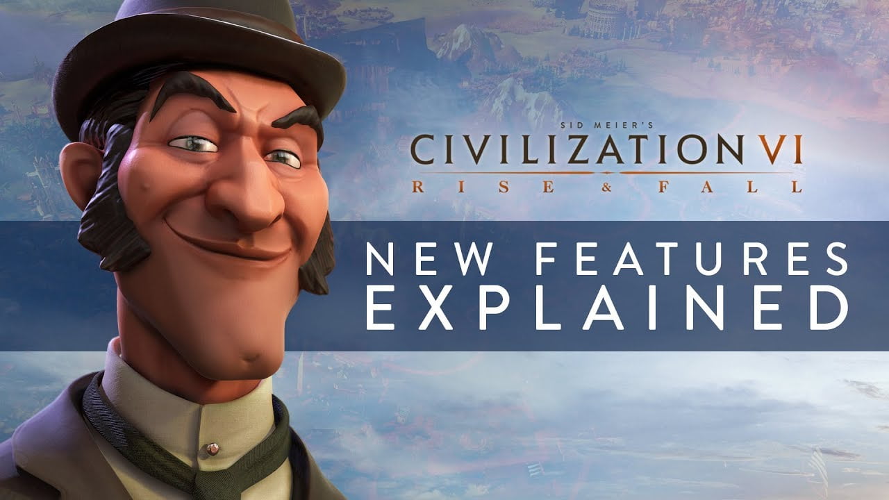 Civilization VI: Rise and Fall